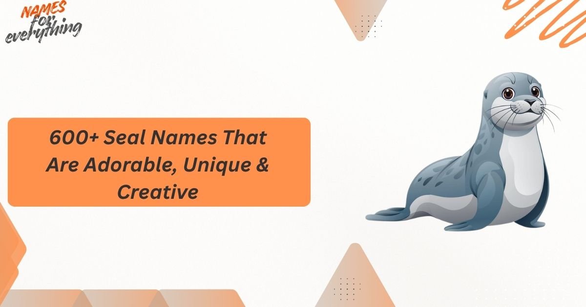 Seal Names